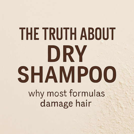 Graphic with text overlay: The Truth About Dry Shampoo — why most formulas damage hair.