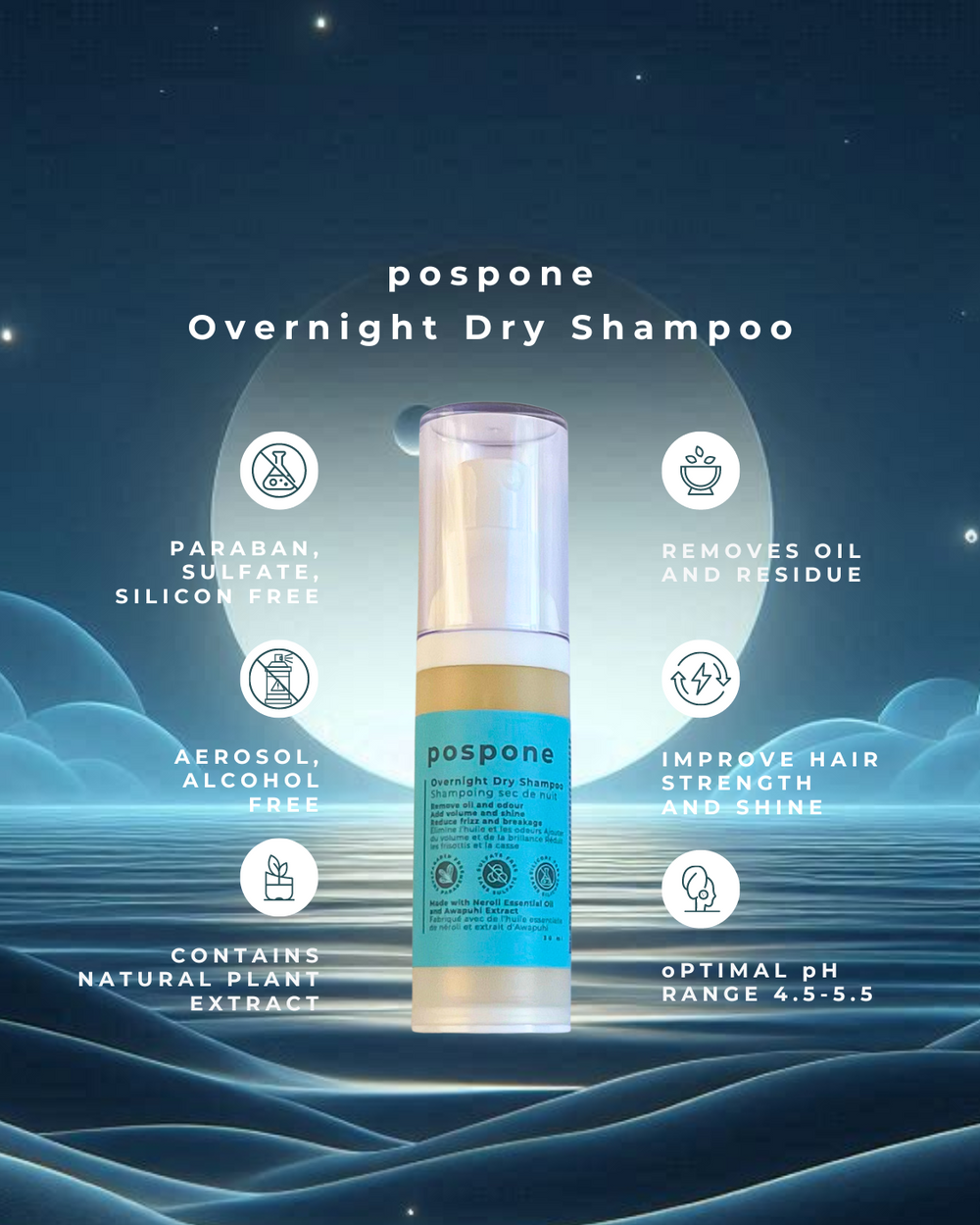 pospone™ Overnight Dry Shampoo — refreshes roots overnight, neutralizes oil, balances scalp pH, and leaves hair soft with no residue.